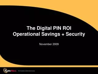 The Digital PIN ROI Operational Savings + Security