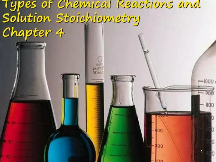 types of chemical reactions and solution stoichiometry chapter 4