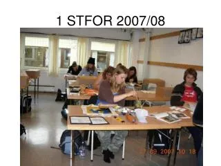 1 stfor 2007 08