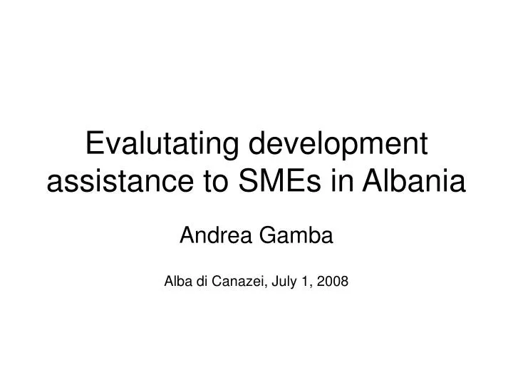 evalutating development assistance to smes in albania