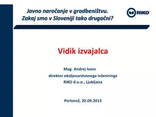 javno naro anje v gradbeni tvu zakaj smo v sloveniji tako druga ni