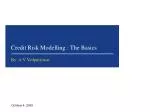 Credit Risk Modelling : The Basics - slide 1