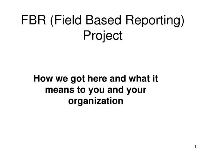 fbr field based reporting project