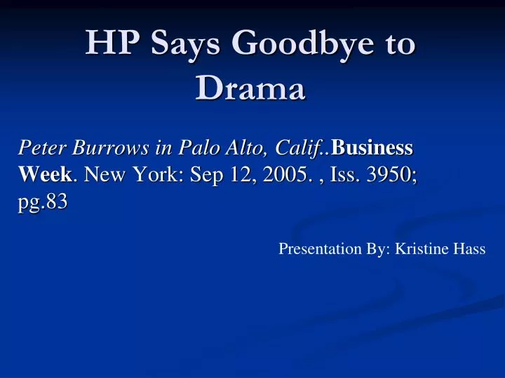 hp says goodbye to drama