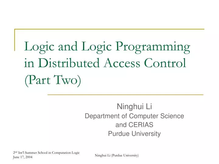 logic and logic programming in distributed access control part two