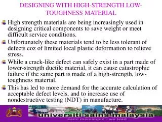 DESIGNING WITH HIGH-STRENGTH LOW-TOUGHNESS MATERIAL