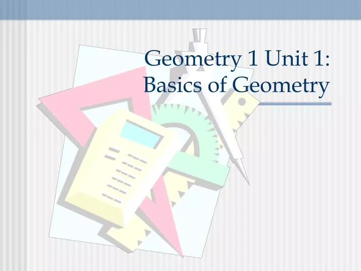 geometry 1 unit 1 basics of geometry