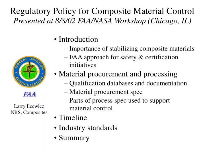 regulatory policy for composite material control presented at 8 8 02 faa nasa workshop chicago il