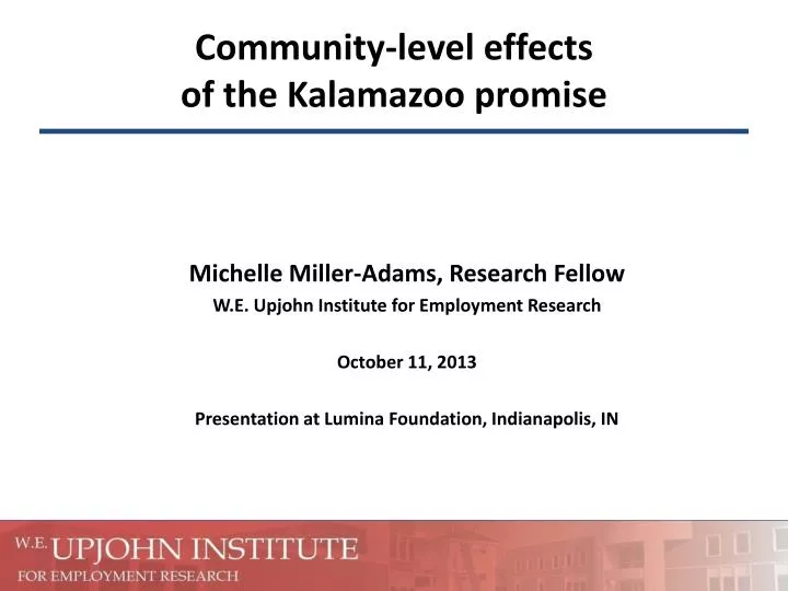 community level effects of the kalamazoo promise