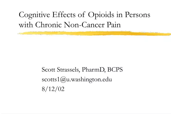 cognitive effects of opioids in persons with chronic non cancer pain