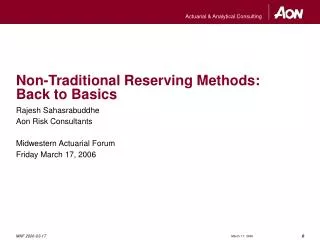 Non-Traditional Reserving Methods: Back to Basics