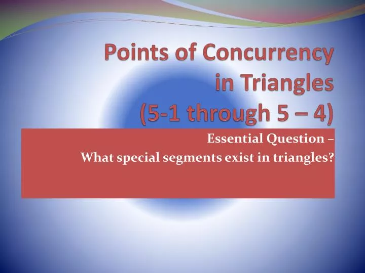points of concurrency in triangles 5 1 through 5 4