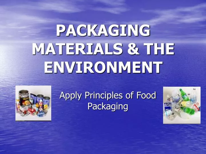 packaging materials the environment