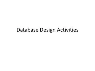 Database Design Activities