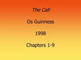 The Call Os Guinness 1998 Chapters 1-9