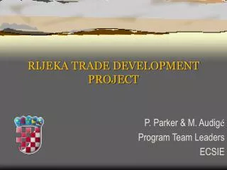 RIJEKA TRADE DEVELOPMENT PROJECT