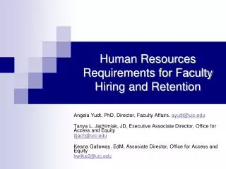 Human Resources Requirements for Faculty Hiring and Retention