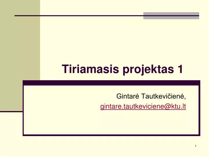 tiriamasis projektas 1