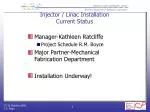 Current Status of Injector and Linac Installation: Progress Report - slide 1