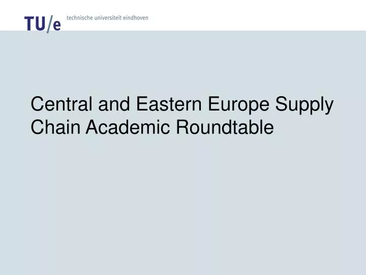 central and eastern europe supply chain academic roundtable