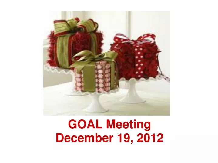 goal meeting december 19 2012