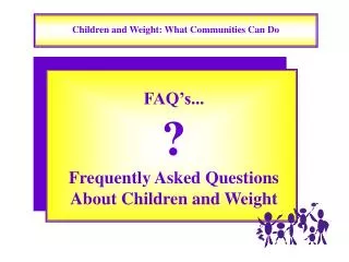 Children and Weight: What Communities Can Do