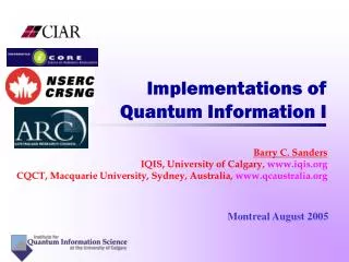 Implementations of Quantum Information I