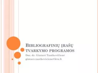 bibliografini ra tvarkymo programos