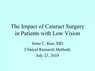 The Impact of Cataract Surgery in Patients with Low Vision