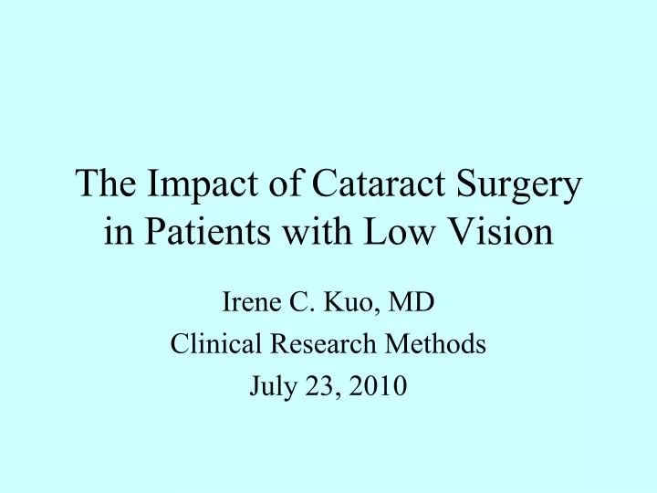 the impact of cataract surgery in patients with low vision