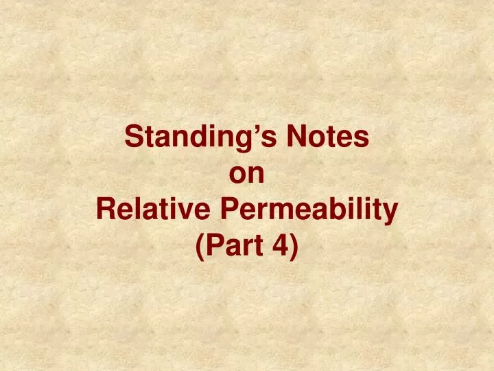 standing s notes on relative permeability part 4