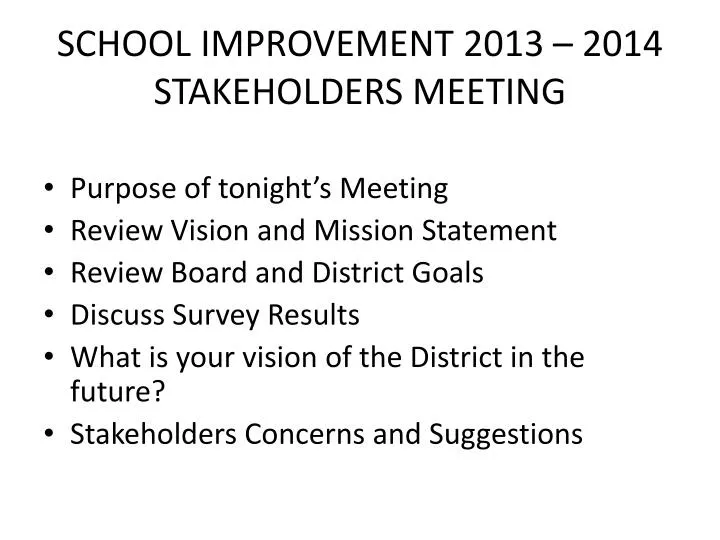 school improvement 2013 2014 stakeholders meeting
