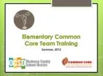 Elementary Common Core Team Training - slide 1