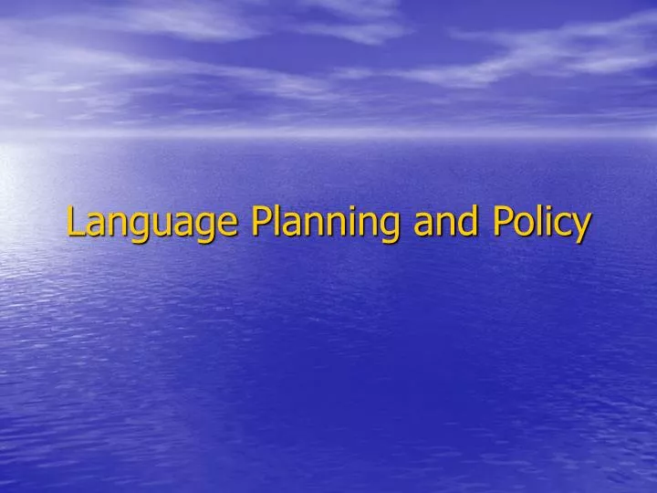 language planning and policy