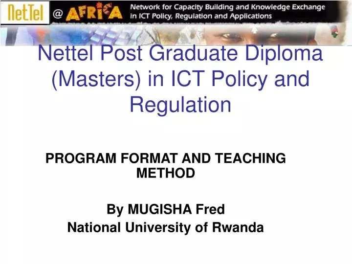 nettel post graduate diploma masters in ict policy and regulation