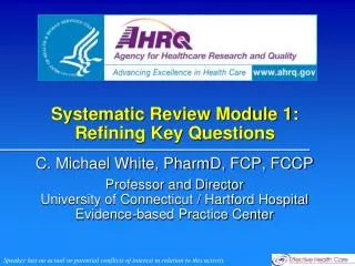 Systematic Review Module 1: Refining Key Questions