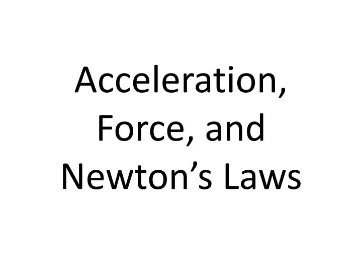 acceleration force and newton s laws