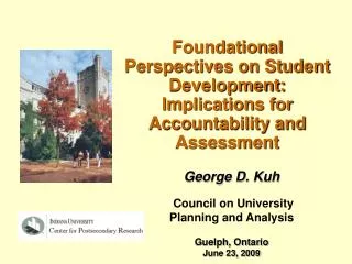 Foundational Perspectives on Student Development: Implications for Accountability and Assessment