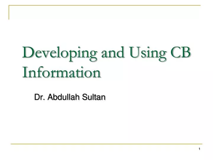 developing and using cb information