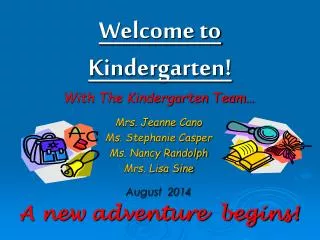 Welcome to Kindergarten!