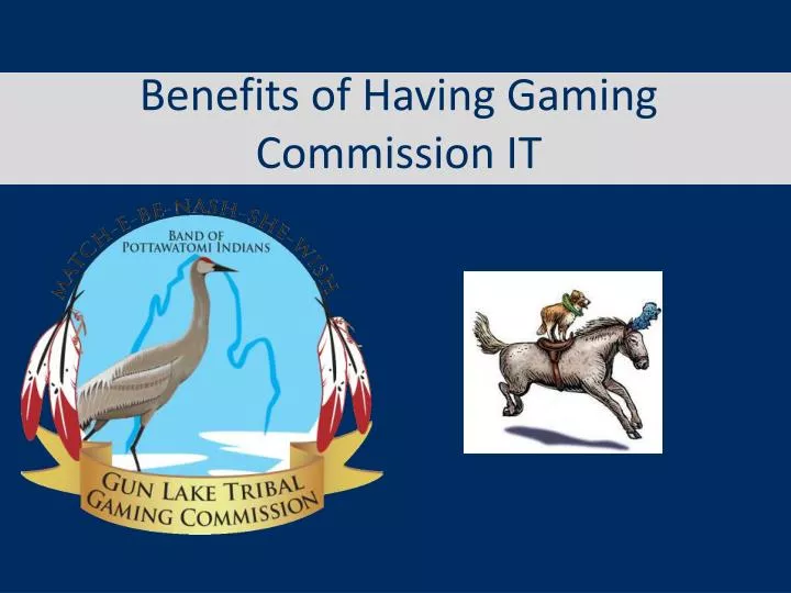 benefits of having gaming commission it