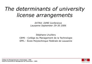 The determinants of university license arrangements