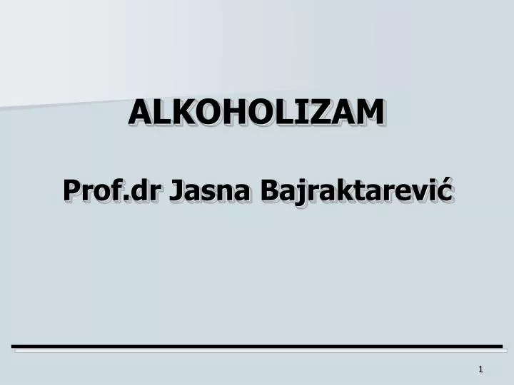 alkoholizam prof dr jasna bajraktarevi