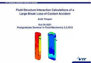 Fluid-Structure Interaction Calculations of a Large-Break Loss-of-Coolant Accident