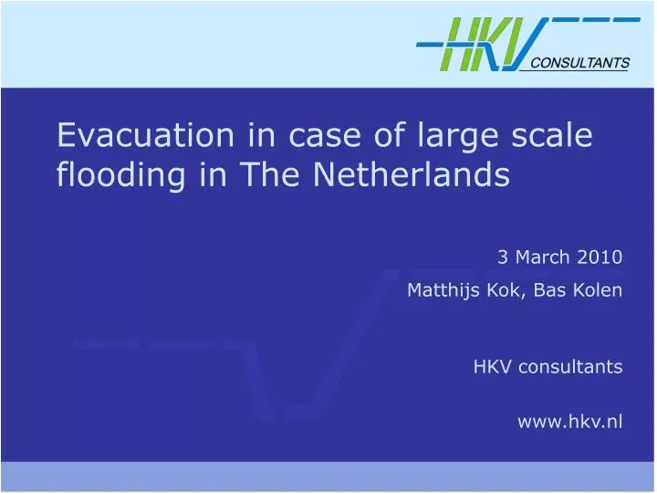 evacuation in case of large scale flooding in the netherlands