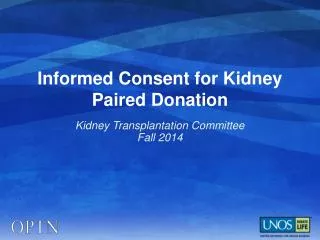 Informed Consent for Kidney Paired Donation