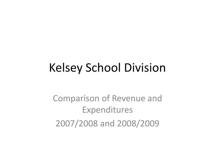 kelsey school division