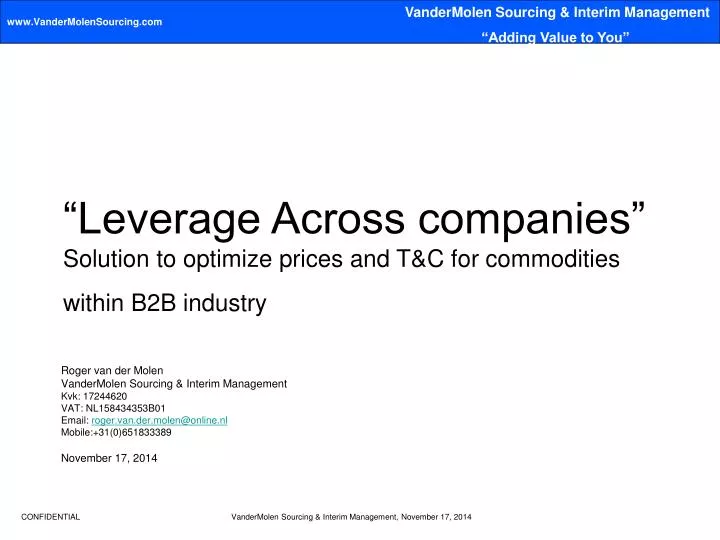 leverage across companies solution to optimize prices and t c for commodities within b2b industry