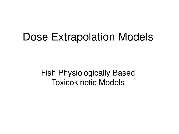 dose extrapolation models