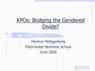 KPOs: Bridging the Gendered Divide?